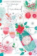 Wonderful Friend Christmas Card Champagne & Glasses Design Lovely Verse