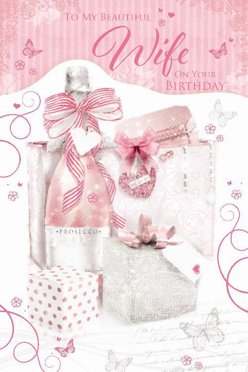 Wife Happy Birthday Card Beautiful Prosecco Wine Presents Lovely Verse