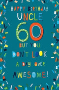 60th Birthday Card for Uncle  Funny Confetti Design  15x23cm Insert