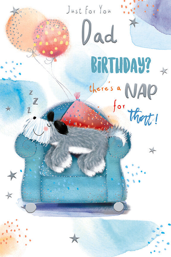 Dad Happy Birthday Card Just For You  There's a Nap For That Cute Dog