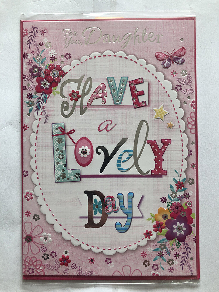 Daughter Happy Birthday Card Butterflies Flowerts Have a Lovely Day