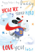 Fathers Day Card Daddy You're My Super Hero Lovely Verse