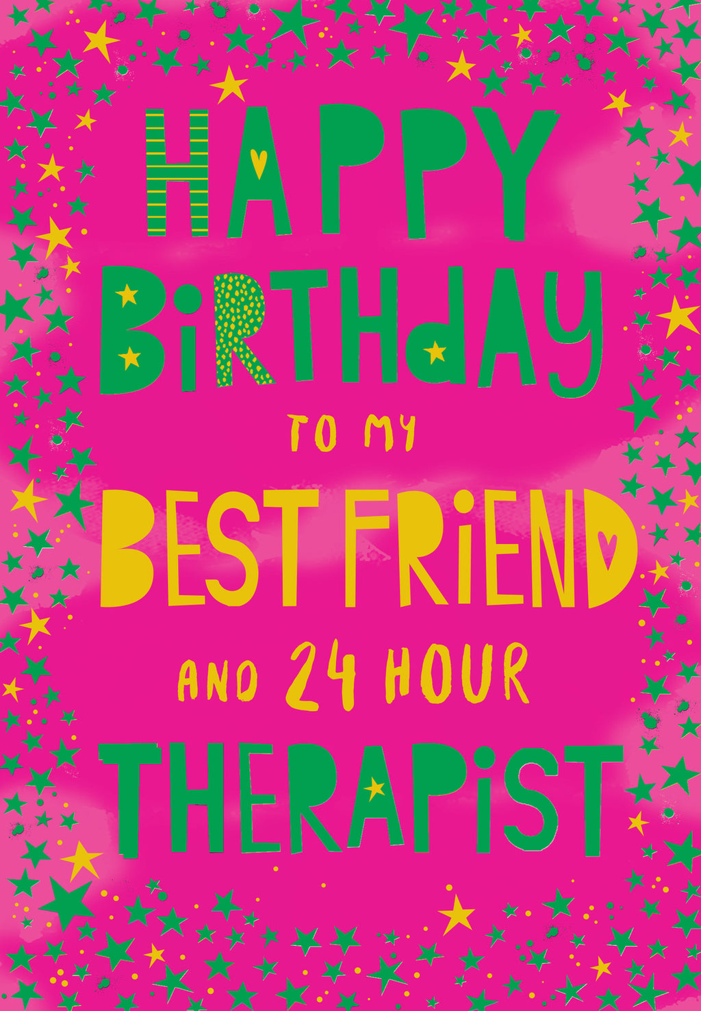 Happy Birthday To My Best Friend and 24 Hour Therapist Happy Birthday Card