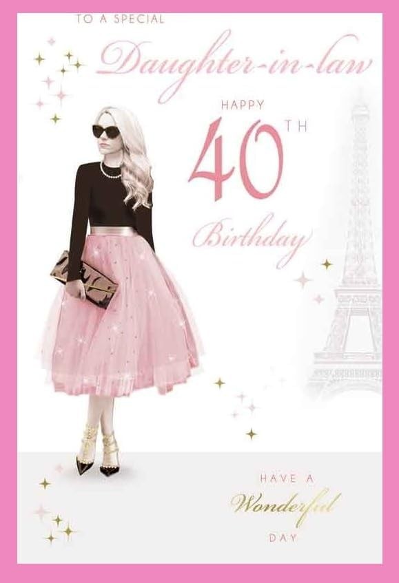 Daughter-in-law 40th Birthday Card  Paris Glam & Star Design  15x23cm