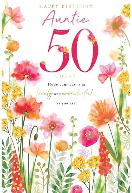 50th Birthday Card for Auntie  Floral Design  15x23cm with Colour Insert