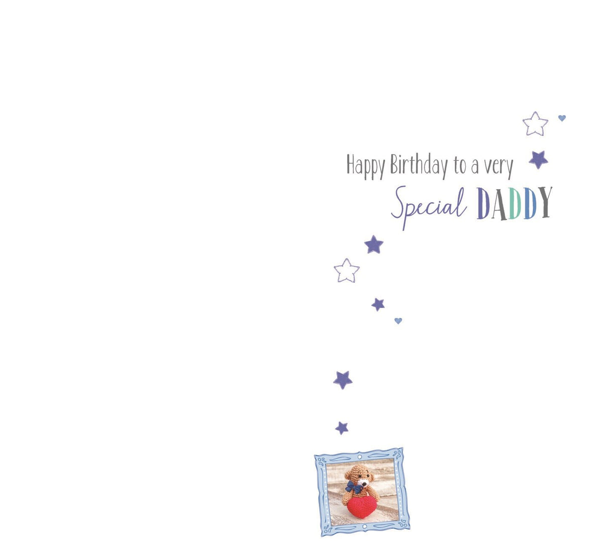 Daddy Happy Birthday Card To A Very Special A Birthday Wish Teddy Heart Design