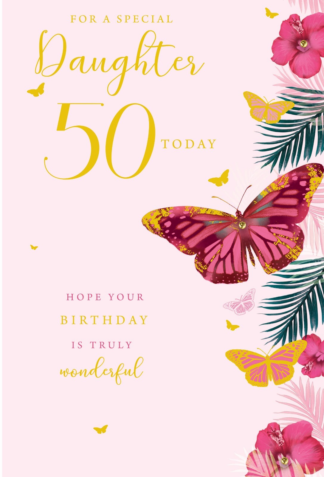 Daughter 50th Birthday Card - Butterflies & Flowers - Special 50 Today
