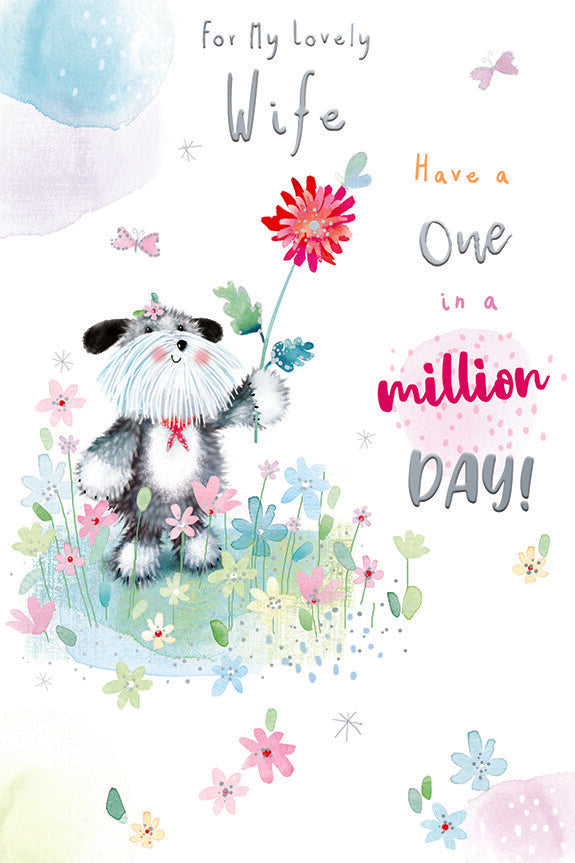 Wife Birthday Card Have A One In A Million Day For My Loving Cute Dog