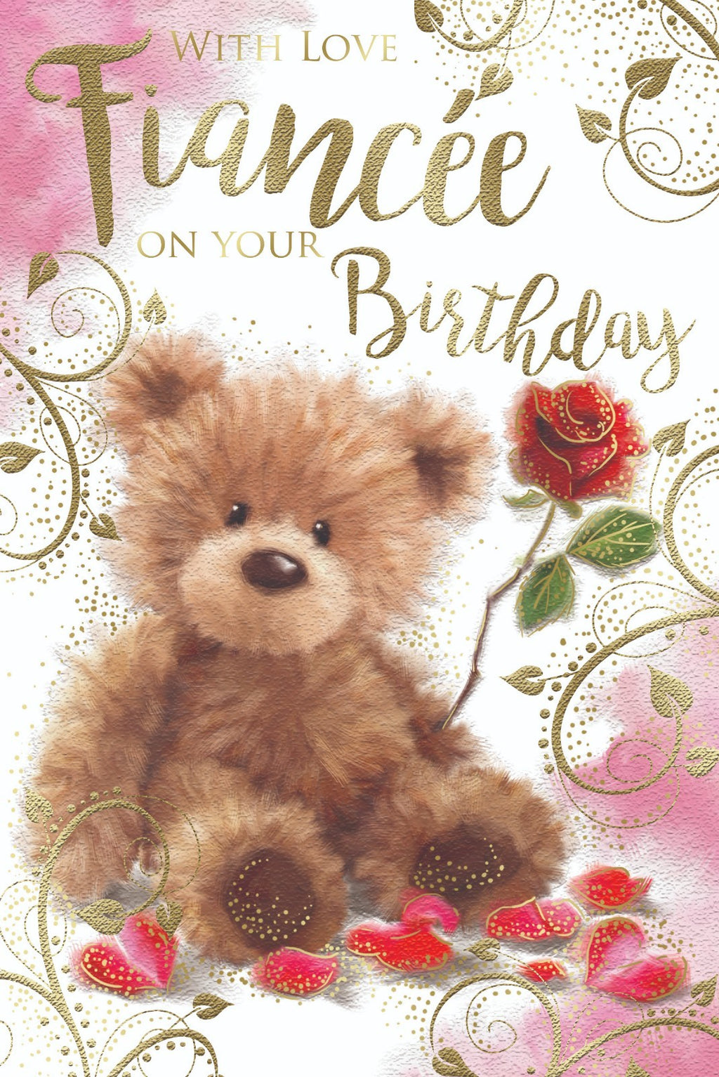 Fiancee Happy Birthday Card Cute Bear & Roses Design Lovely Verse
