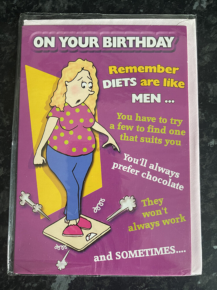 Open Funny Birthday Card Remember Diets Are Like Men