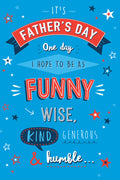 Fathers Day Card One Day I Hope To Be Funny Kind Wise Lovely Verse