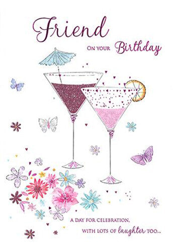 Friend Happy Birthday Card Butterflies Cocktail Glasses Design Lovely Verse