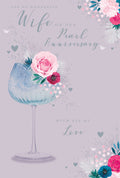 Wife Pearl Anniversary Card On Our 30th Rose Glass Happy Lovely Verse
