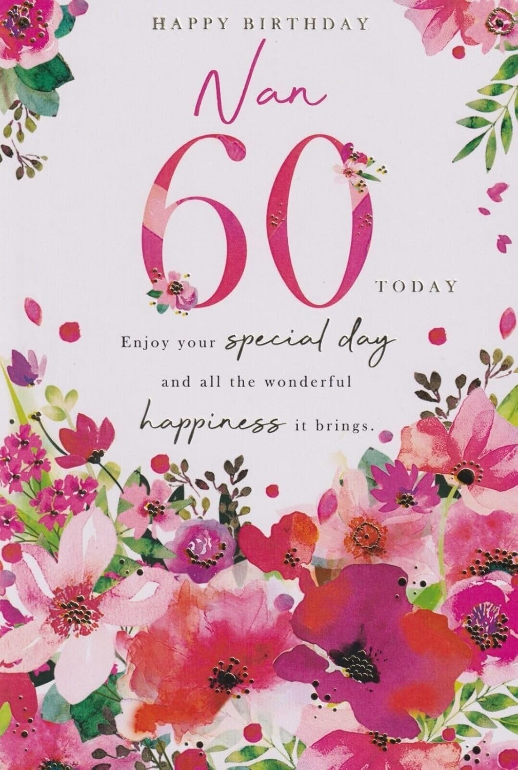 60th Birthday Card for Nan  Pink Floral Design  15x23cm with Insert