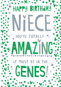 Niece Happy Birthday Card You're Totally Amazing It Must Be In The Genes