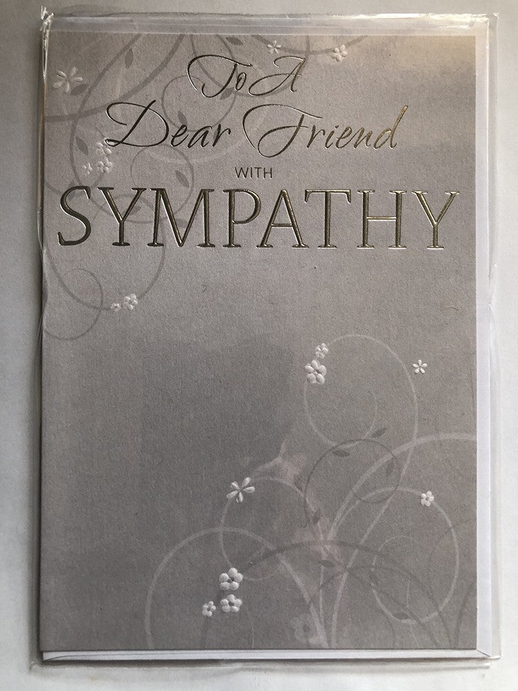 With Sympathy Condolence Card To A Dear Friend Flowers