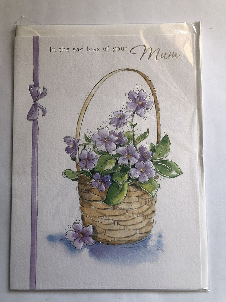 With Sympathy Condolence Card in The Loss Of Your Mum Basket Of Flowers