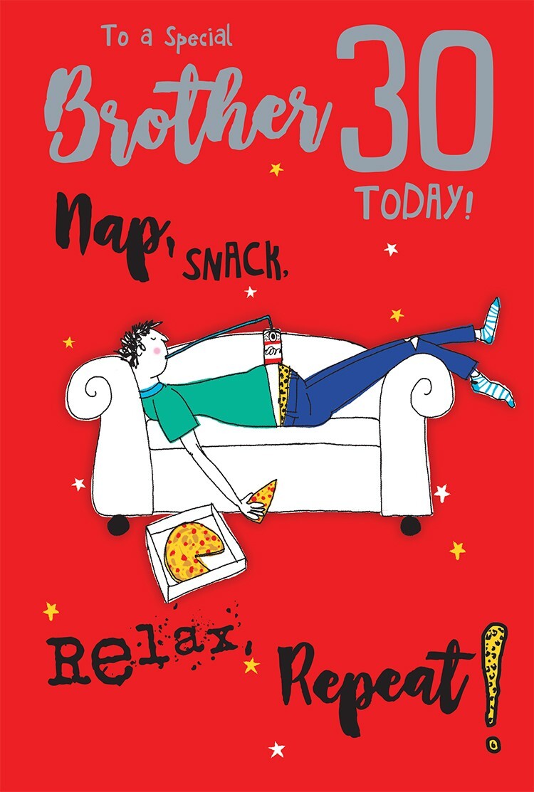 Brother 30th Birthday Card On Your 30 Today Nap Snack Relax Repeat Happy  Lovely