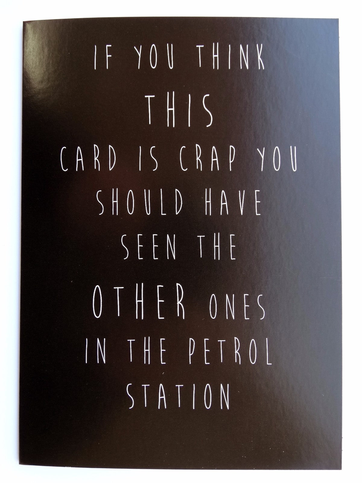 Humour Happy Birthday Card If You Think This Card Is Crap You  ..Humorous Funny