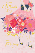 Have A Fabulous Day Flower Dress Open Happy Mother's Day Card Lovely Verse