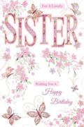 Sister Happy Birthday Card Flowers & Butterflies Design Quality Lovely Verse