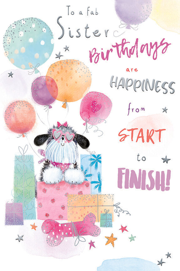 Sister Happy Birthday Card Are Happiness From The Start To Finish Cute Dog