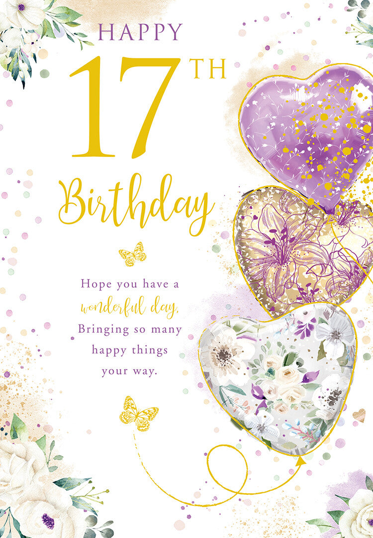 Happy 17th Birthday Card Female Foil Finish 8" x 6" Lovely Verse