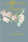 Mum 80th Birthday Card - Elegant Floral Blossoms - Special 80 Today Wishes