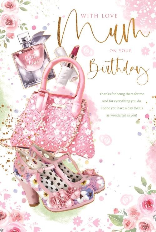 Birthday Card for Mum  Fashion & Floral Design  15x23cm with Insert