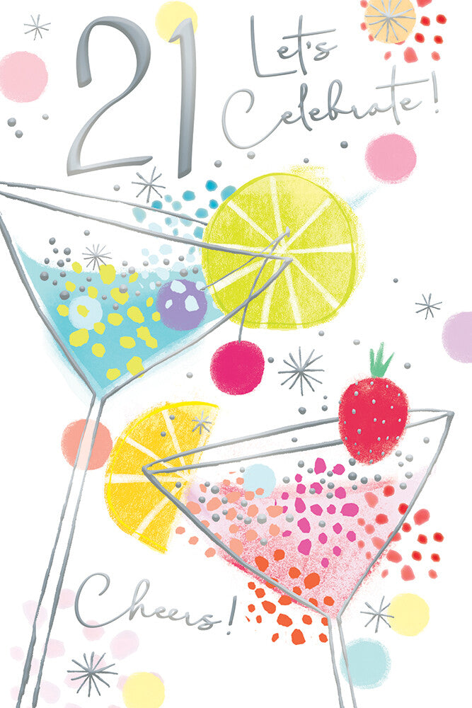 21st Happy Birthday Card Age 21 Today Bright Cocktail Glass Female Lovely Verse