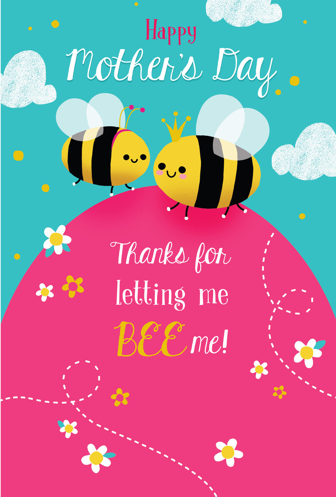 Thanks For Leting Me Bee Me Open Happy Mother's Day Card Lovely Verse