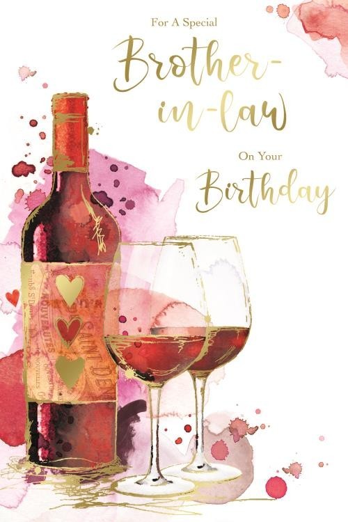 Birthday Card for Brother-in-law  Wine Bottle & Glasses  15x23cm  Colour Insert