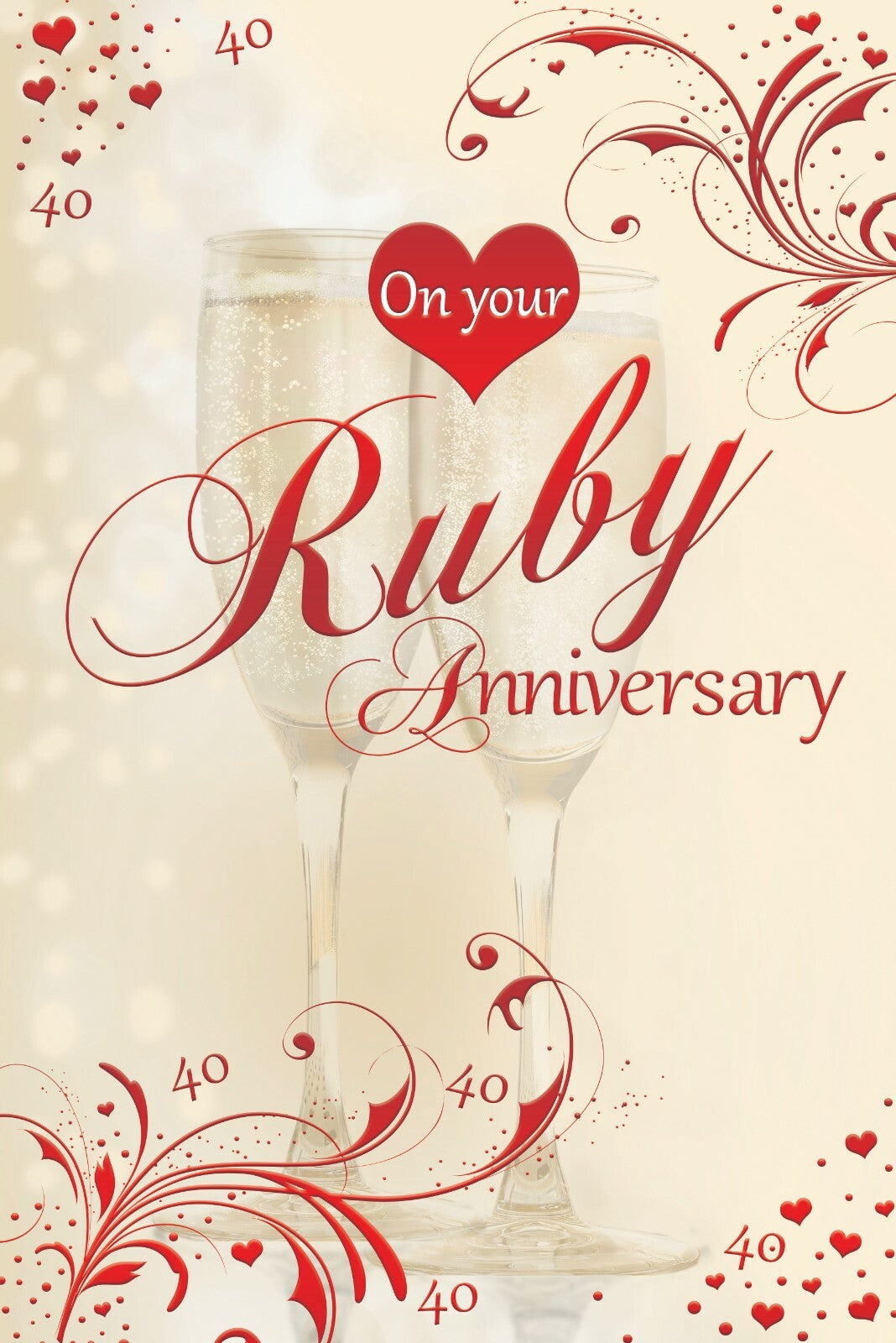 40th Ruby Anniversary Card On Your Champagne Design Greeting  Lovely Verse
