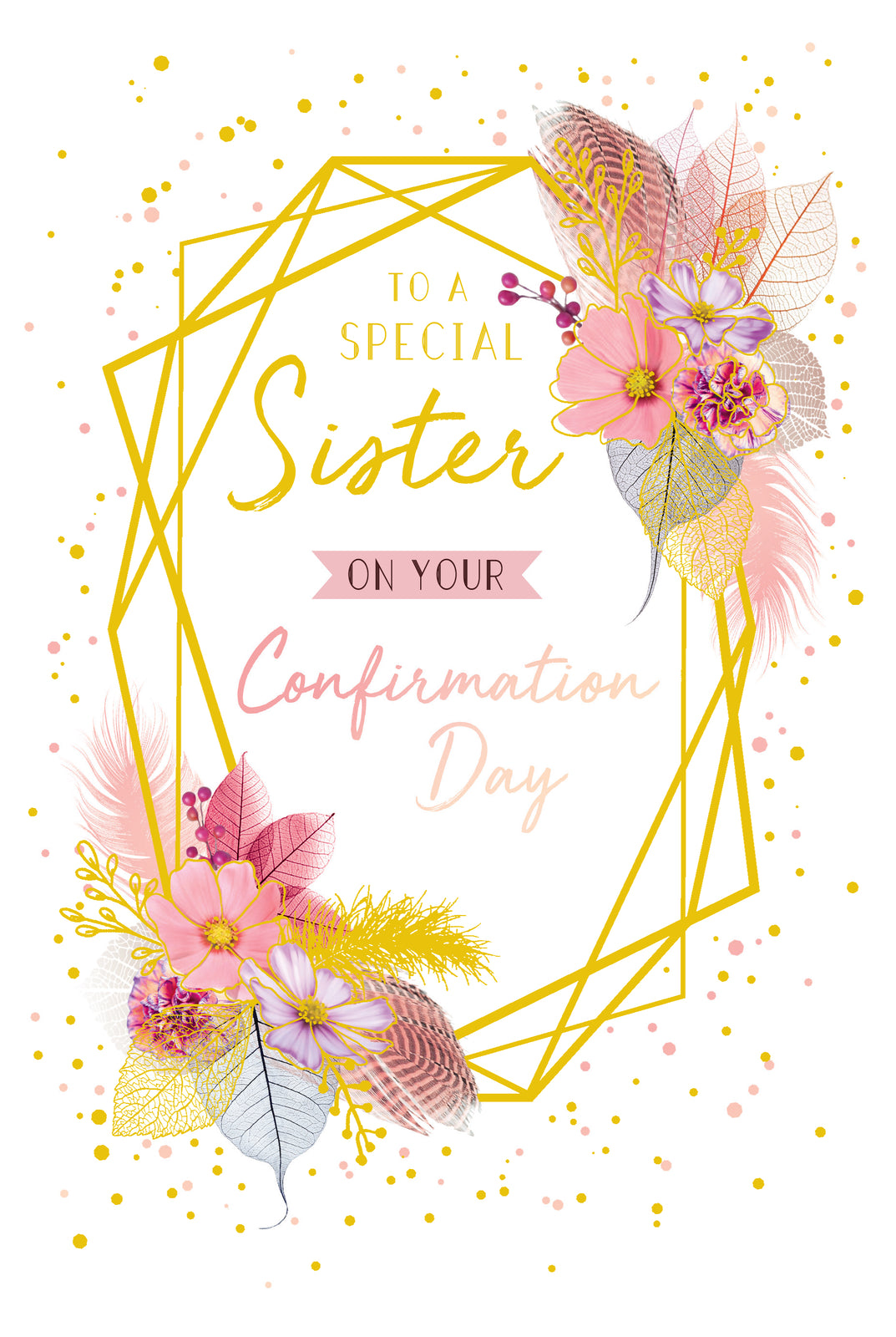 Sister Confirmation Day Card To A Special On Your Lovely Verse
