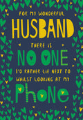 Husband Happy Birthday Card There Is No One I'd Rather Lay Next To Whilst.