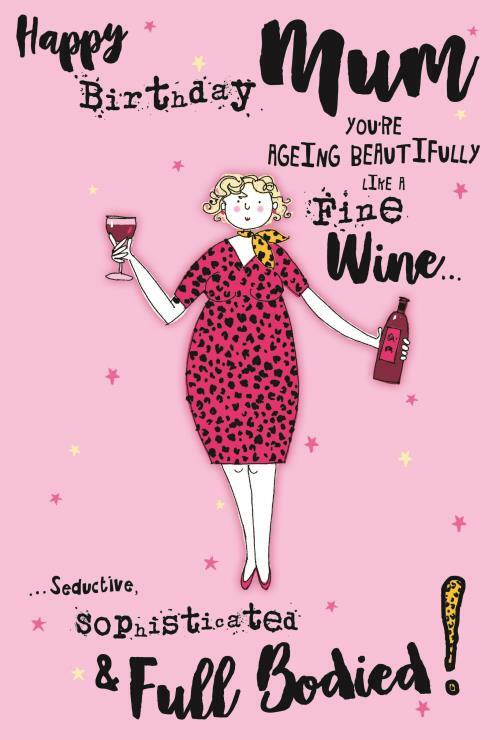Mum Happy Birthday Card You're Aging Beautifully Wine Witty Funny