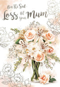 Loss Of Your Mum Card On The Sad Roses Design Sympathy Condolence Bereavement