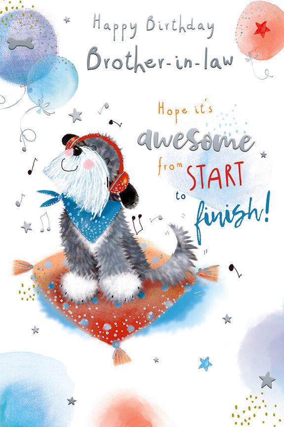 Brother-In-Law Birthday Card Hope It's Awesome From Start To Finish Cute Dog