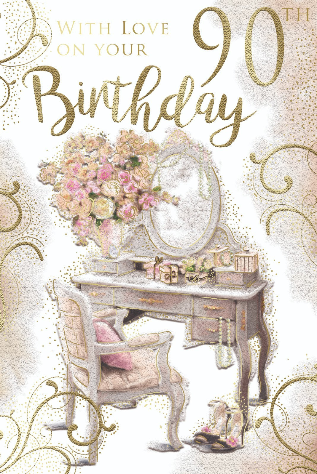 90th Happy Birthday Card 90 Dressing Table Flowers Presents Design Lovely Verse