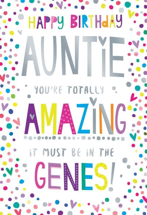 Auntie Happy Birthday Card You're Totally Amazing It Must Be In The Genes