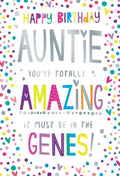 Auntie Happy Birthday Card You're Totally Amazing It Must Be In The Genes