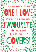 Someone Special Birthday Card You're My Absolute Favourite Even When You.. Happy