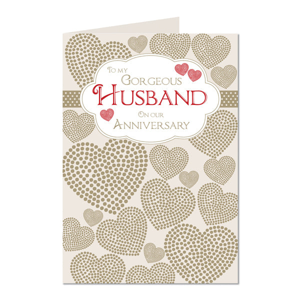 Husband Anniversary Card For My Gorgeous  On Our Lovely Heart Design