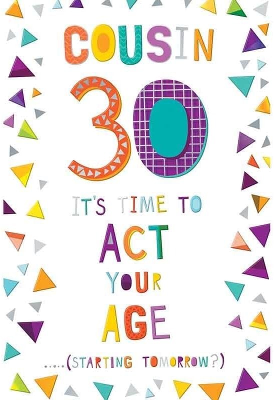 Cousin 30th Birthday Card  Colourful Confetti & Humour Design  15x23cm
