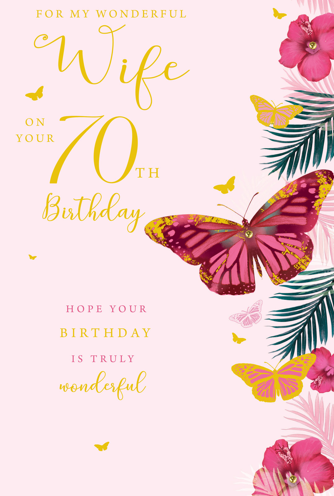 Wife 70th Birthday Card 70 Today Butterfly Happy Lovely Verse