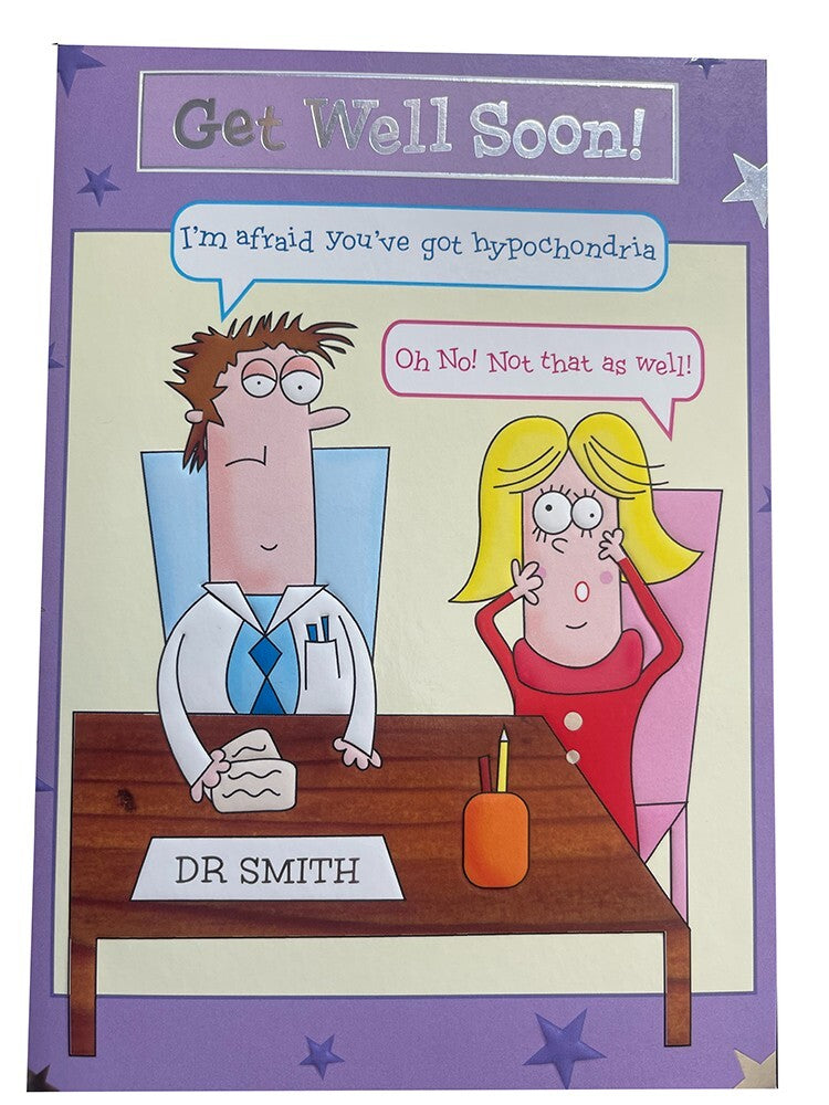 Get Well Soon Card I'm Afraid You Have Got Hypochondria Funny