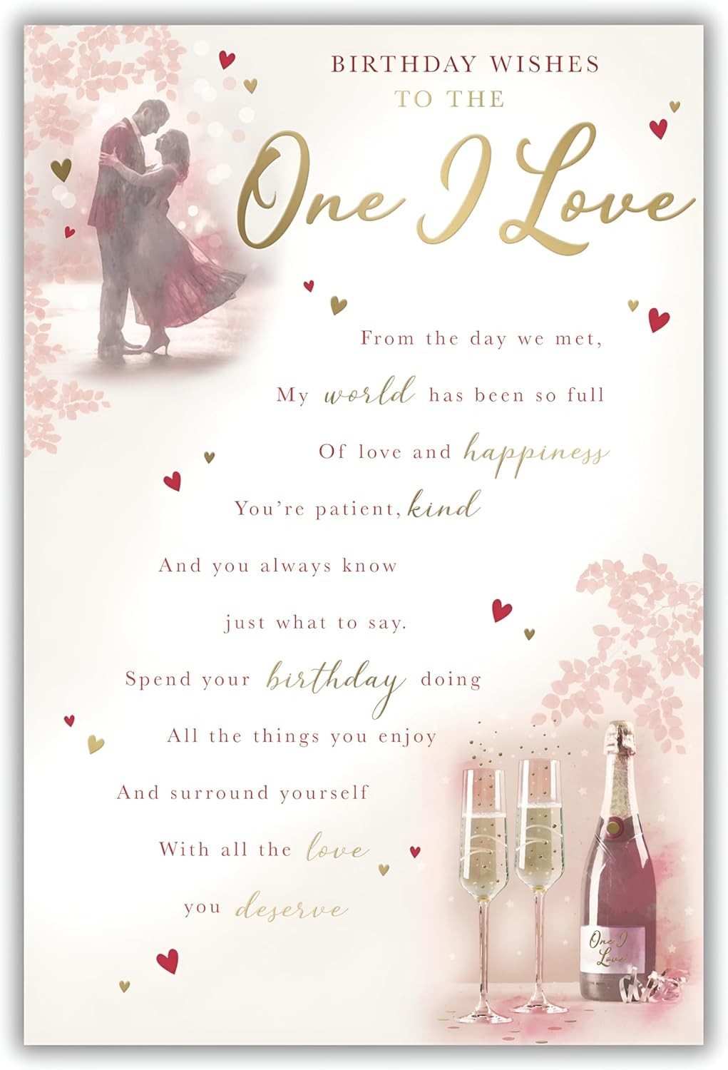 One I Love Birthday Card  Champagne & Floral Design  Quality Finish  15x23cm