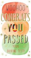 Woohoo Congrats You Passed Your Driving Test Bold Text Design Greeting Card