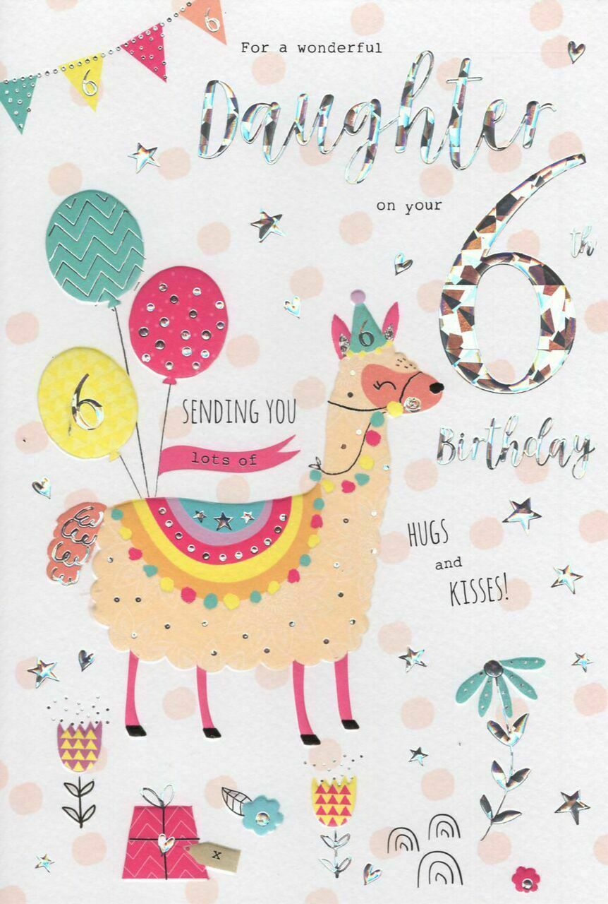 Daughter 6th Birthday Card Age 6 Llama Balloons & Gift Design Happy Lovely Verse