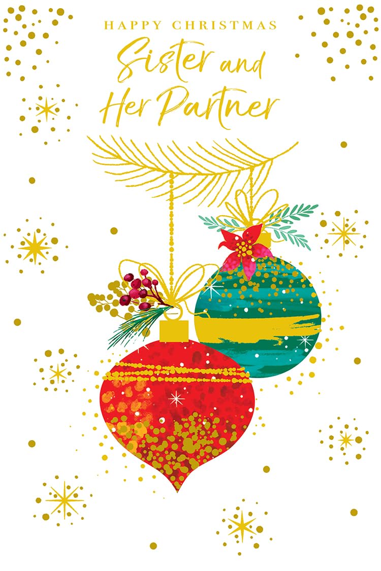 Sister & Partner Christmas Card Modern Baubles 9" x 6" Lovely Verse